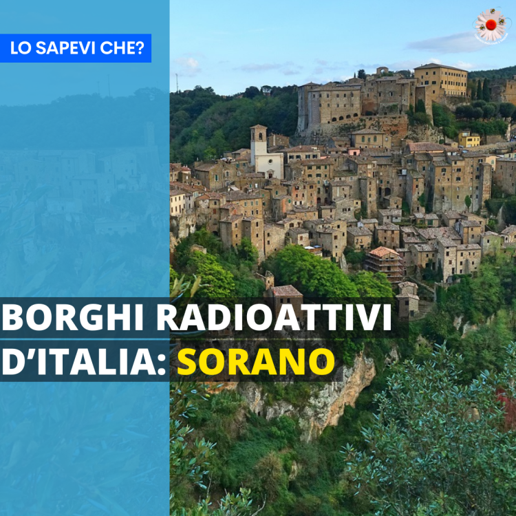Borghi Radioattivi d’Italia: Sorano